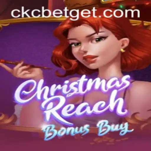 Explore the Festive Thrills of ChristmasReachBonusBuy with CKC BET